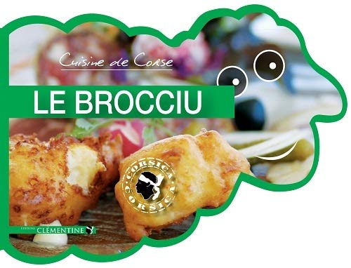 Cuisine de Corse : Le Brocciu book