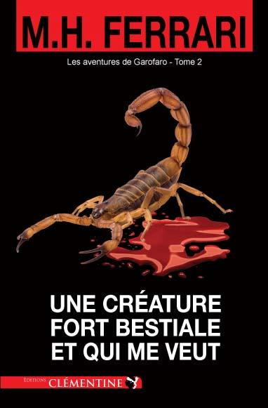Les aventures de Garofaro. Vol. 2. Une créature si bestiale et qui me veut Books