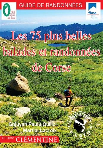 Les 75 plus belles balades et randonnées de Corse Leisure, Home & Garden