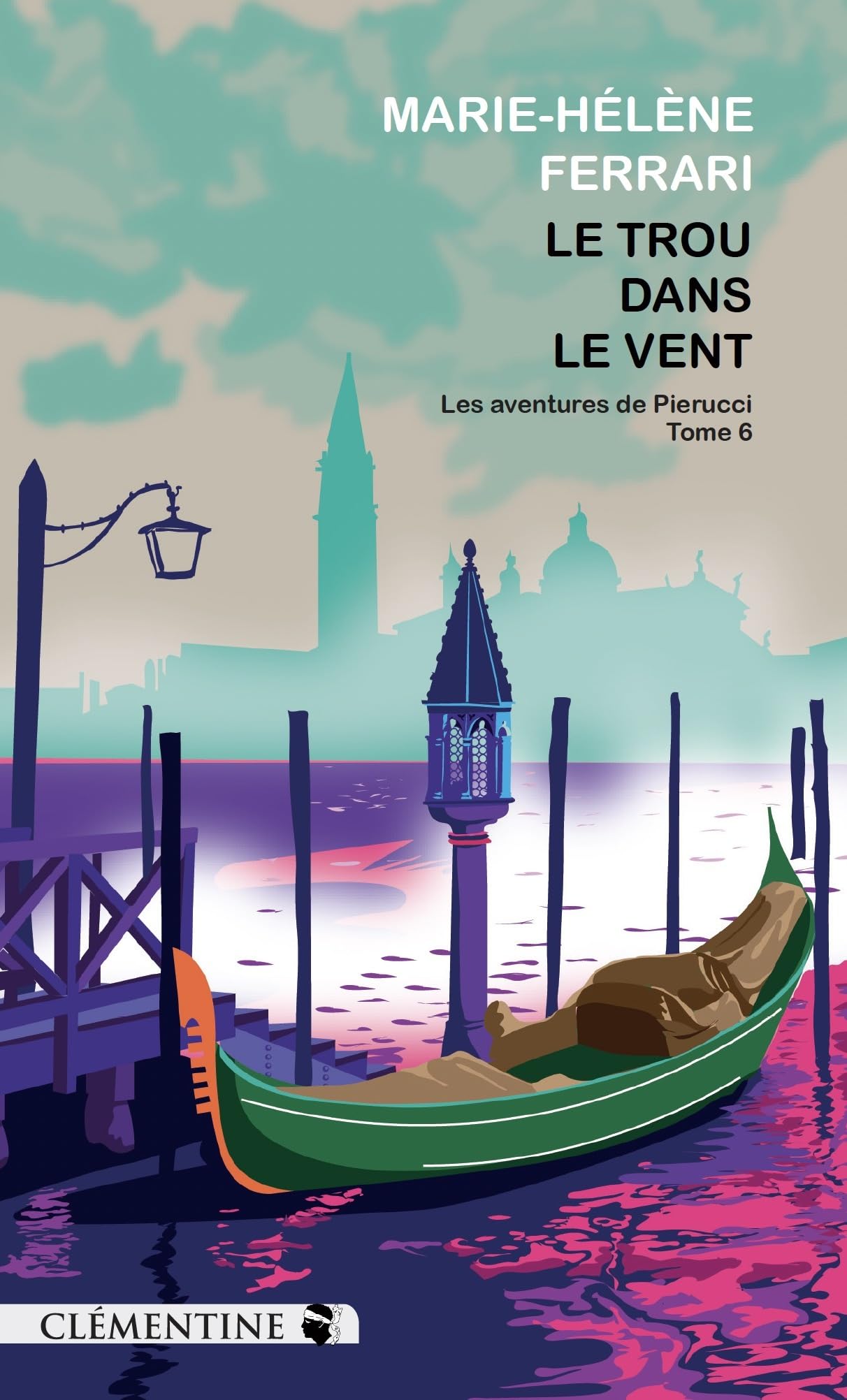 Le trou dans le vent: Commiassaire Pierucci -Tome 6 Contemporary literature