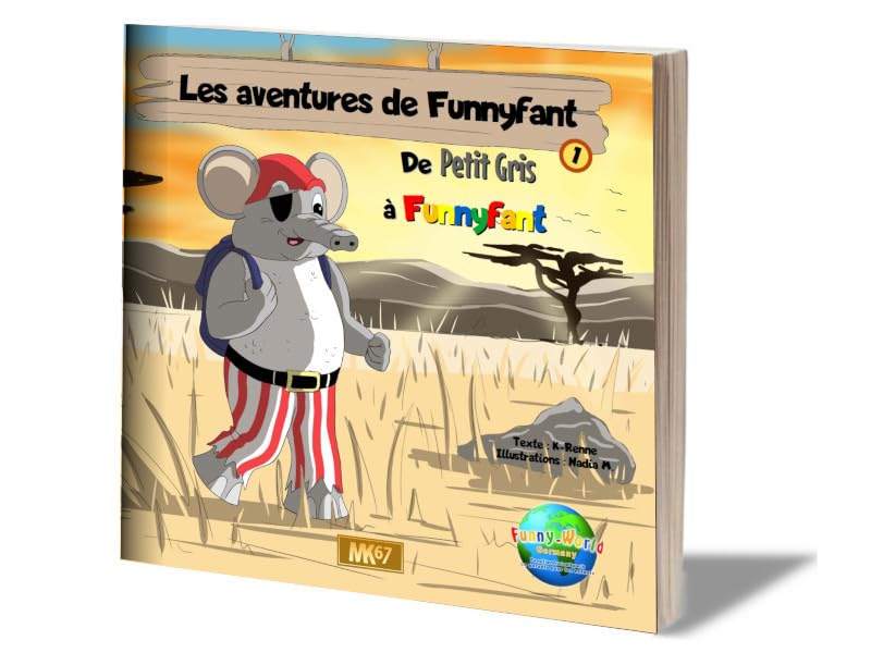 Les aventures de Funnyfant (1) - De Petit-Gris à Funnyfant book