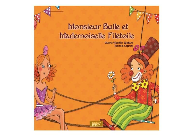 Monsieur Bulle et Mademoiselle Filétoile book