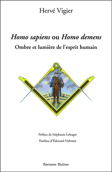 Homo sapiens ou Homo demens : ombre et lumière de l'esprit humain Books