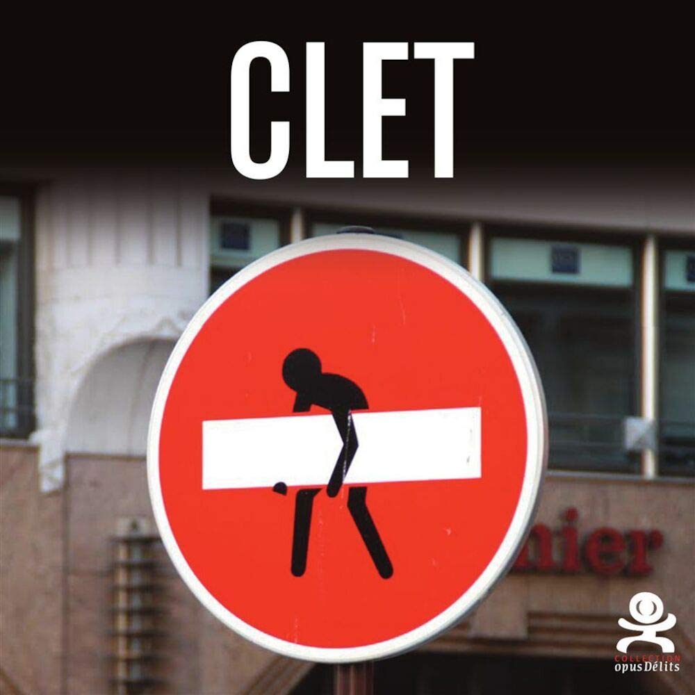 Clet - The Sign: Opus délits 50 Film, Art & Culture
