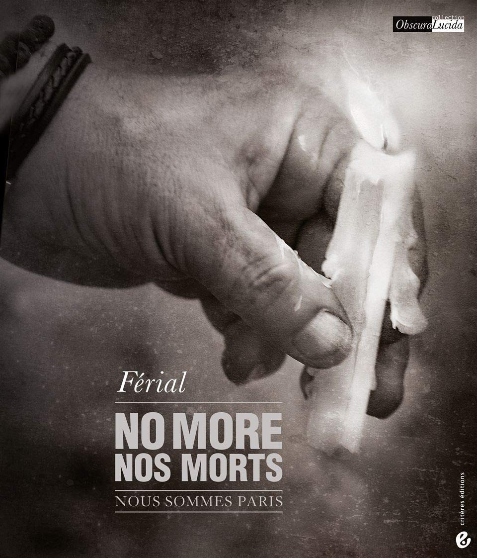 No more, nos morts: Nous sommes Paris book