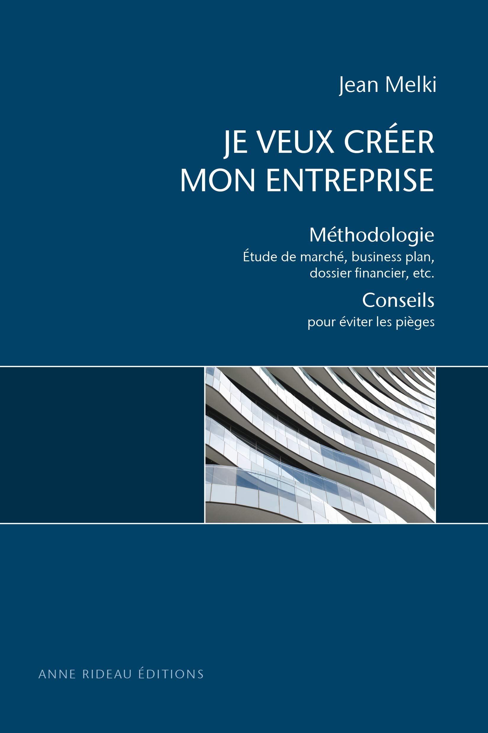Je veux créer mon entreprise - Méthodologie- Conseils Business, Finance & Career