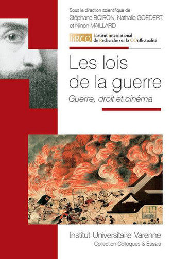 Les lois de la guerre : guerre, droit et cinéma book