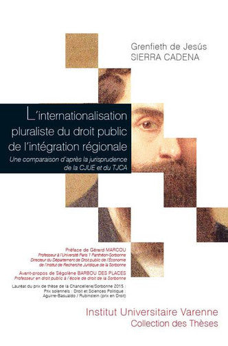 L'internationalisation pluraliste du droit public de l'intégration régionale : une comparaison d'après la jurisprudence de la CJUE et du TJCA book