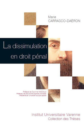 La dissimulation en droit pénal Law