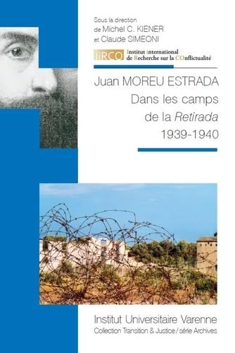 JUAN MOREU ESTRADA: DANS LES CAMPS DE LA RETIRADA 1939-1940 book