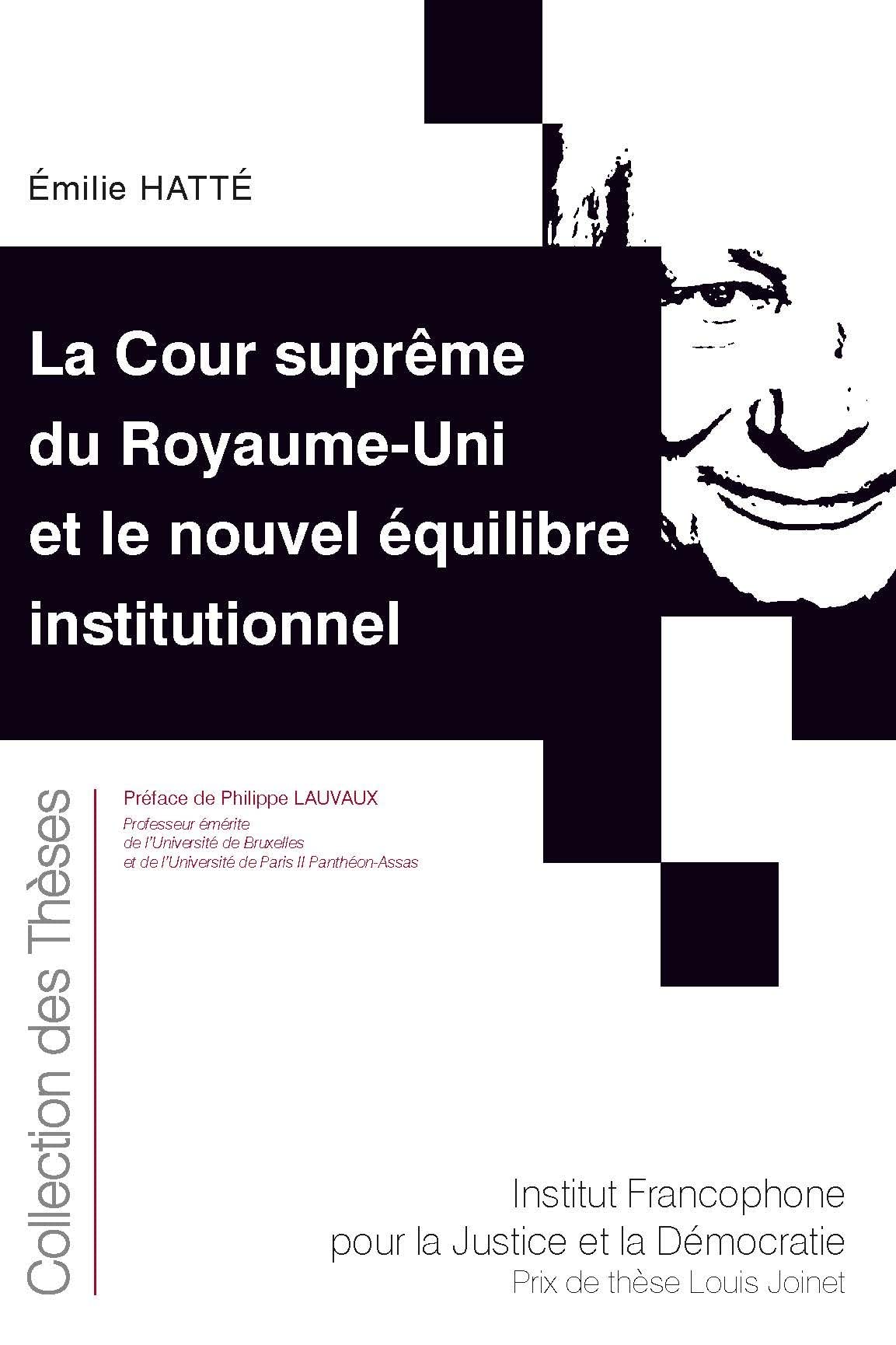 La Cour suprême du Royaume-Uni et le nouvel équilibre institutionnel (Tome 216) book