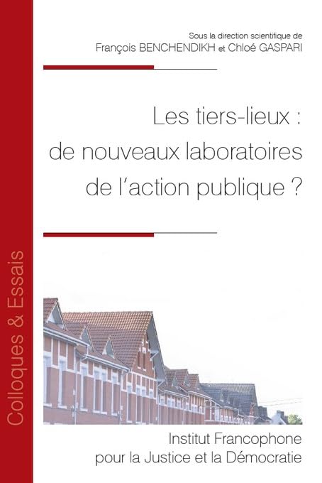 Les tiers-lieux : de nouveaux laboratoires de l'action publique ? (202) book