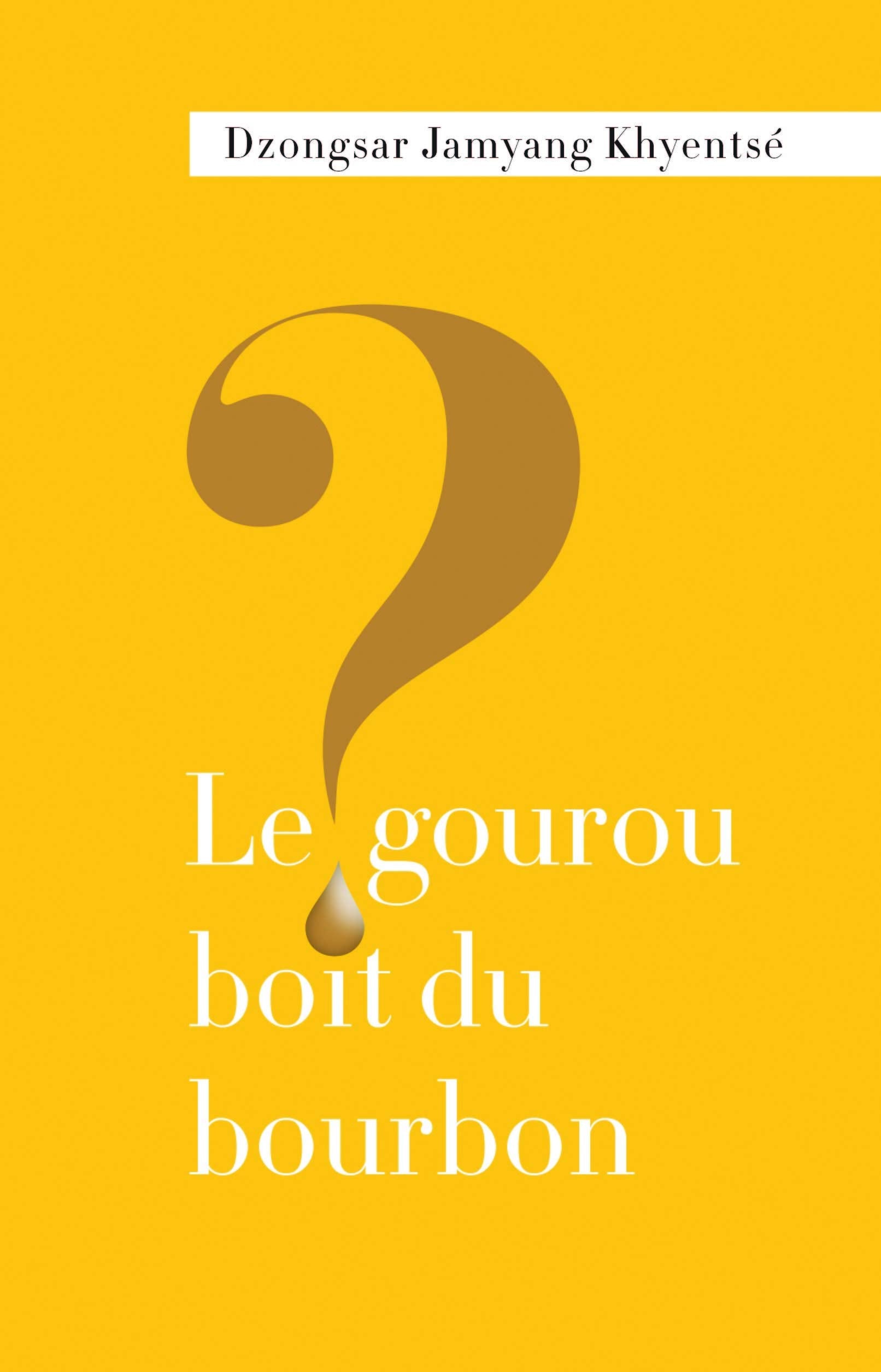 Le gourou boit du bourbon ? Religion & Esotericism