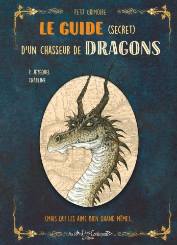 Le guide (secret) d'un chasseur de dragons (mais qui les aime bien quand même)... Children's books