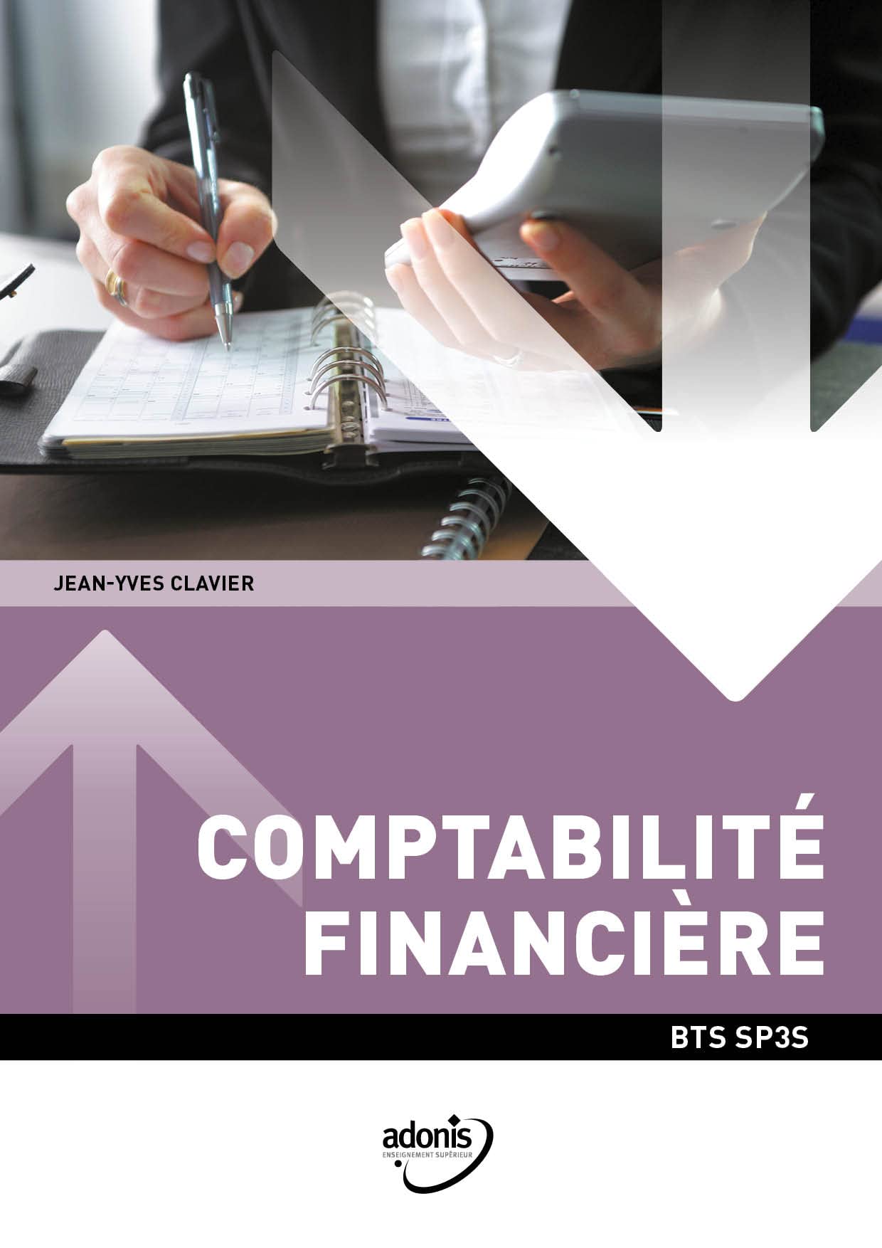 Comptabilité Financière BTS SP3S de Jean-Yves Clavier ( 2014 ) book