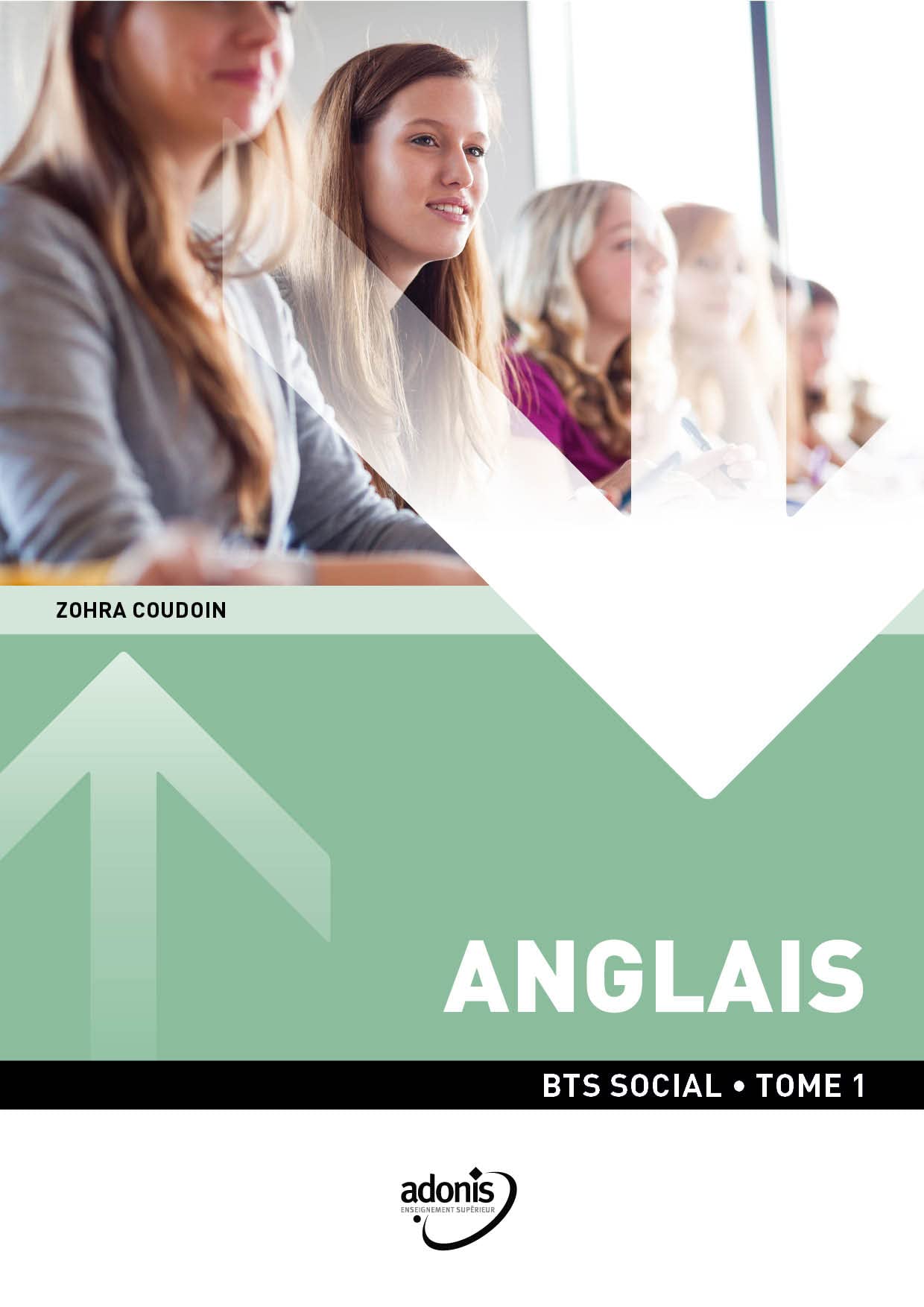 Anglais Tome 1 BTS SP3S de Zohra Coudoin (2014) Relié book