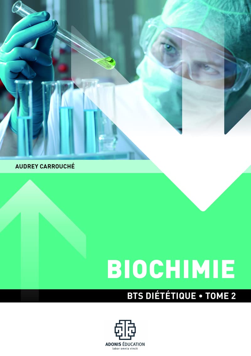 Biochimie Tome 2 1ère année BTS Diététique Books
