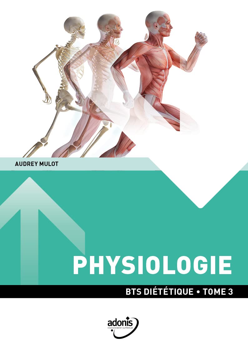 BTS Diététique - Physiologie Tome 3 (2ème année) book