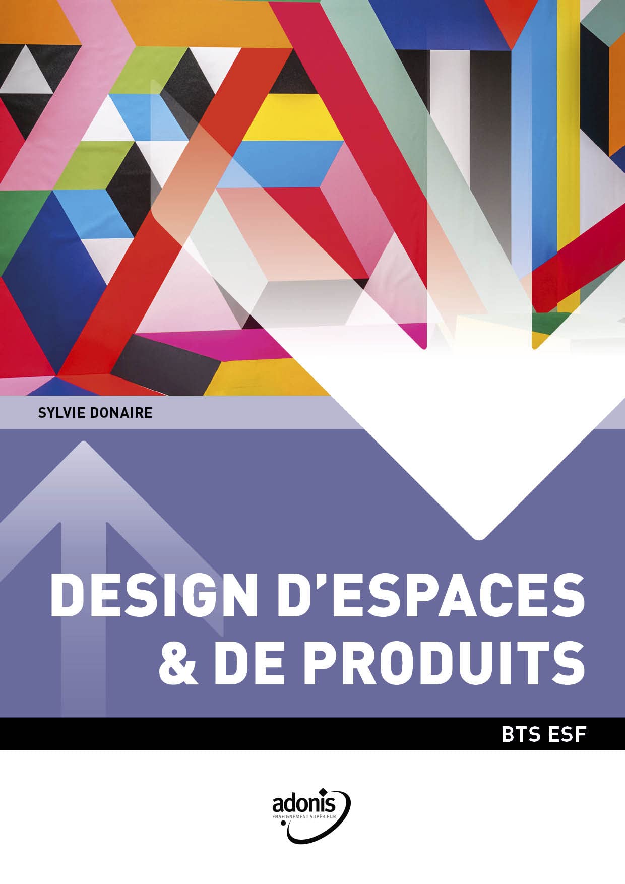 Design d'espaces et de produits BTS ESF Sylvie DONAIRE-PHIL book