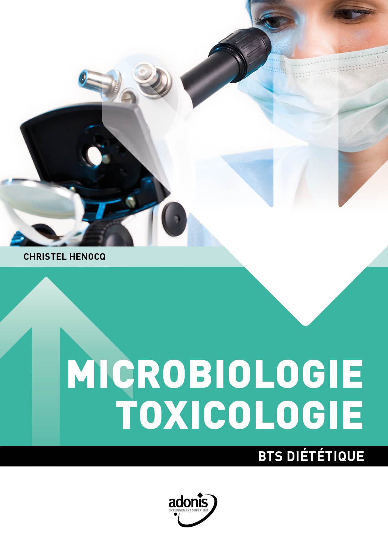 BTS Diététique - Microbiologie, Toxicologie book