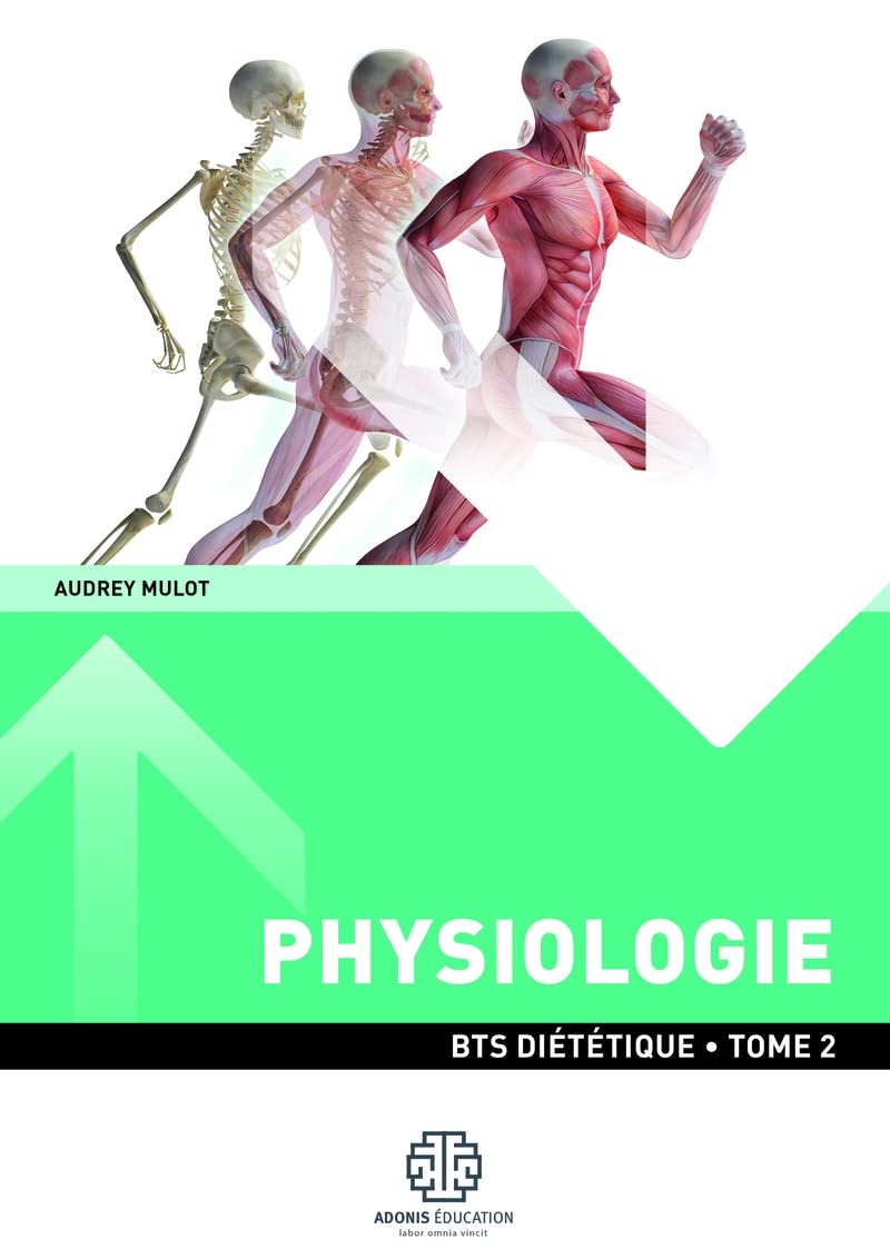 BTS Diététique - Physiologie Tome 2 (1ère année) book