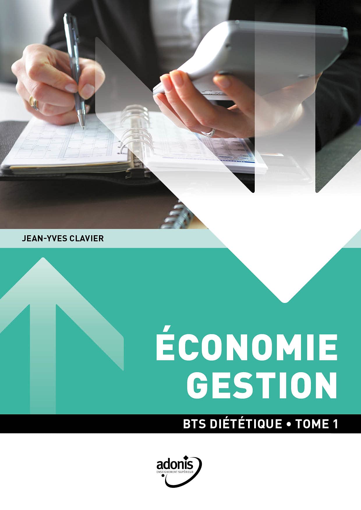 BTS Diététique - Économie Gestion Tome 1 (1ère année) Books