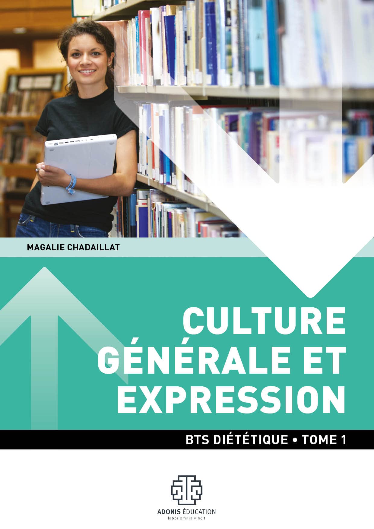 BTS DIETETIQUE - Culture générale et expression T1 (1ère année) book