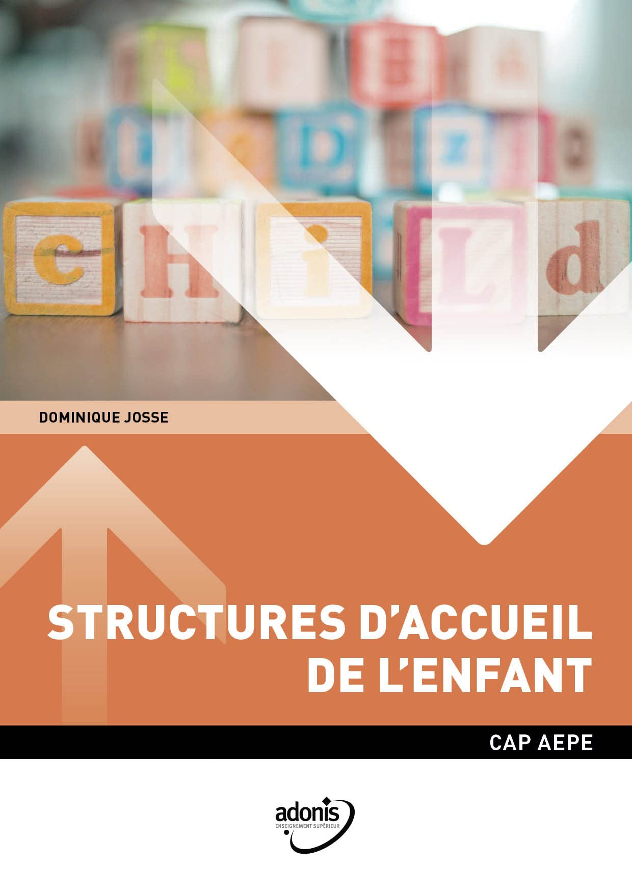 CAP AEPE - Structure d'accueil de l'enfant Learning & Reference