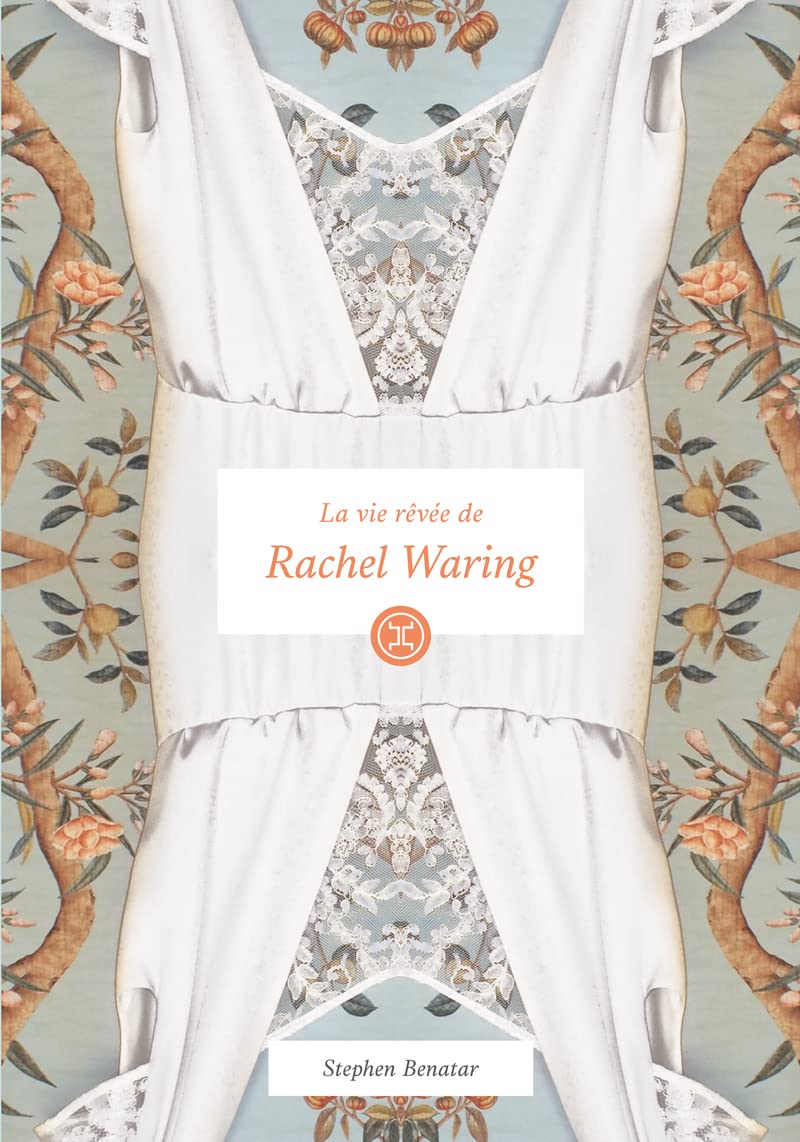 La Vie rêvée de Rachel Waring Contemporary literature