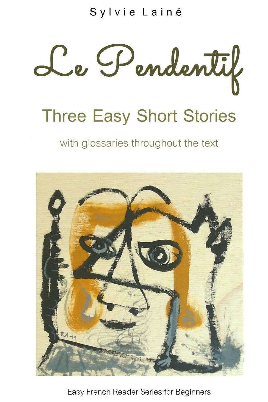 Le Pendentif: Easy Short Stories with English Glossary book