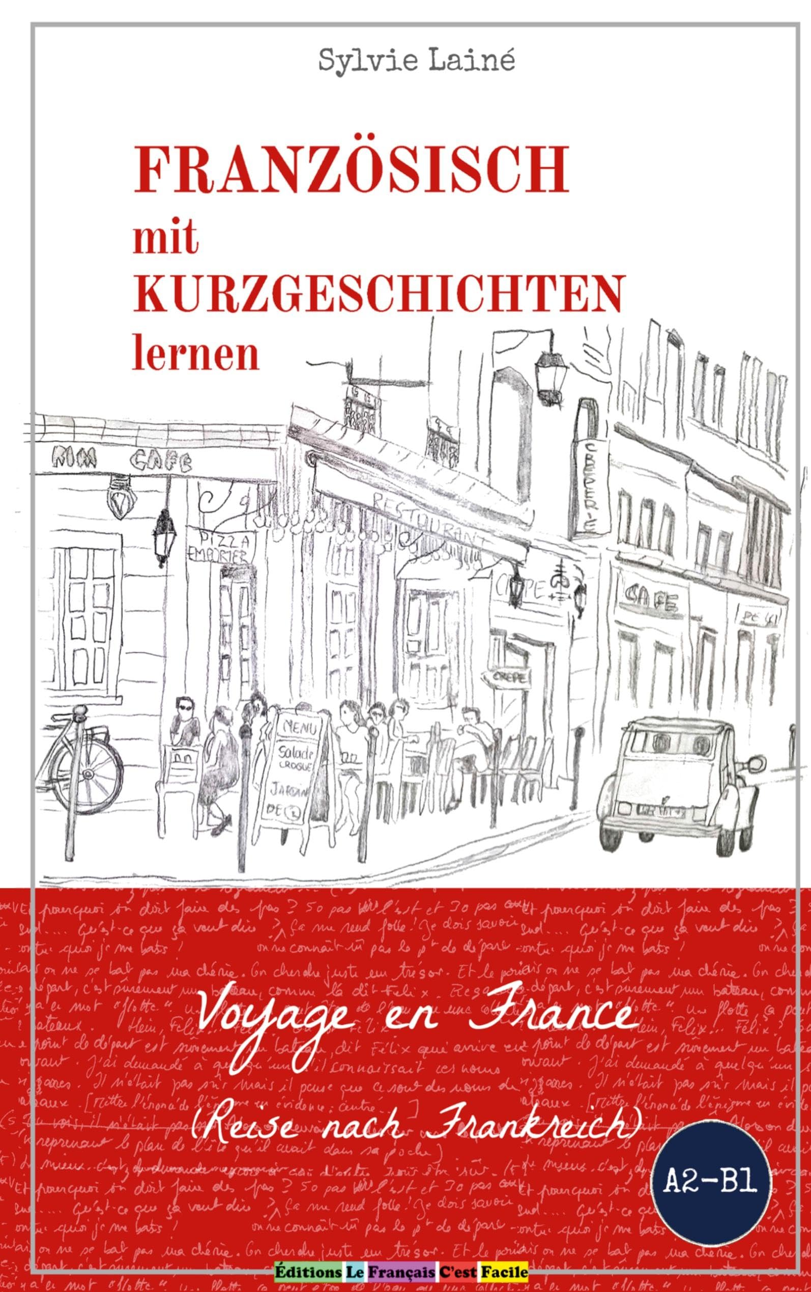 Französische Kurzgeschichten für Anfänger, Voyage en France International
