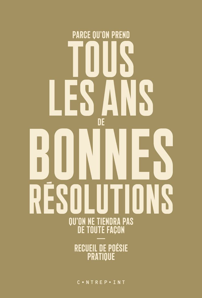 Parce qu'on prend tous les ans de bonnes résolutions qu'on ne tiendra pas de toute façon book