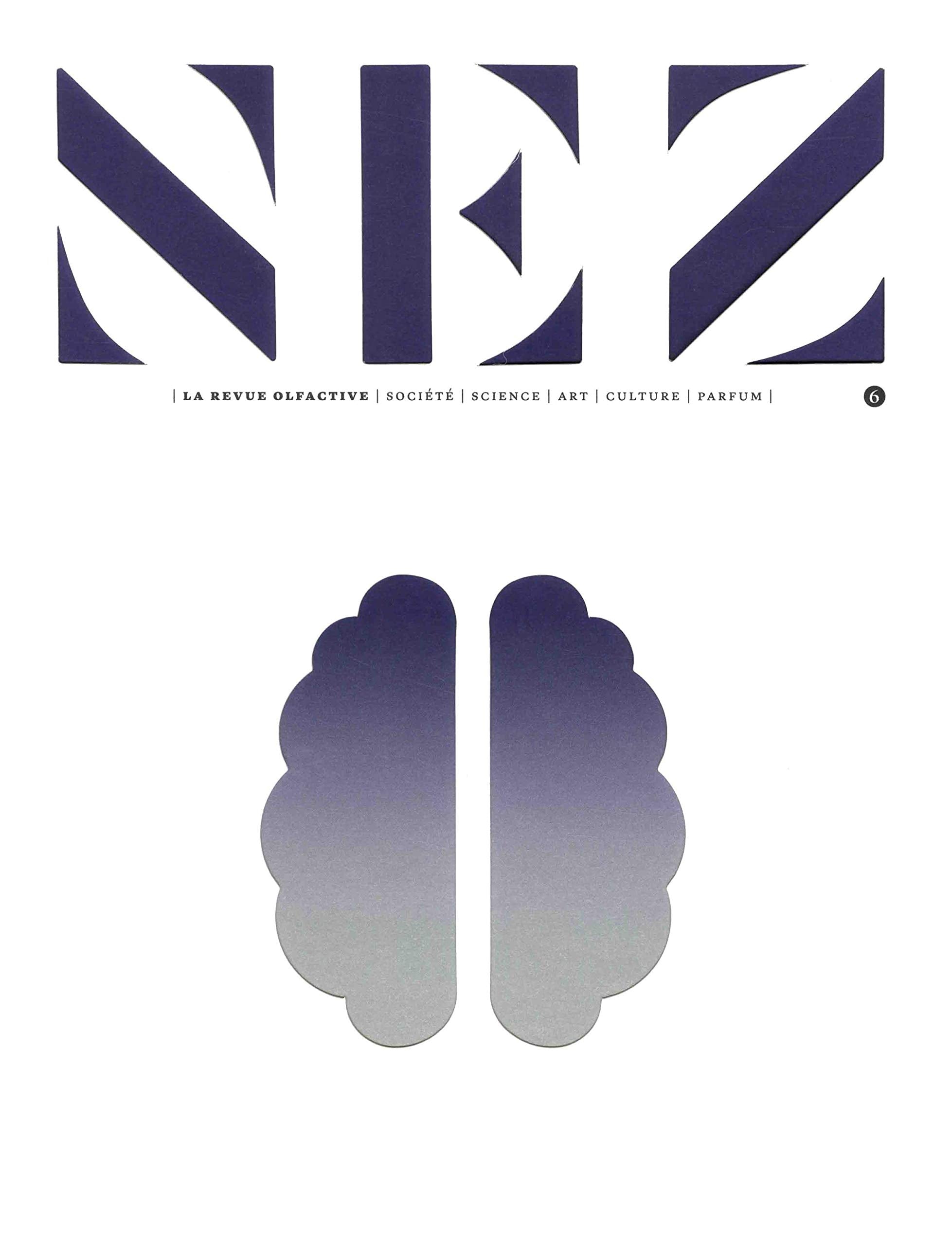 Nez - numéro 6 La revue olfactive (06) Social Sciences
