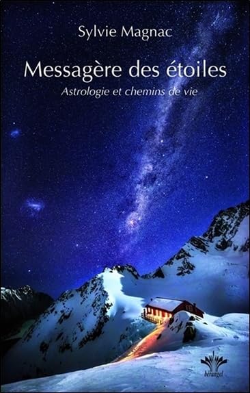 Messagère des étoiles - Astrologie et chemins de vie book