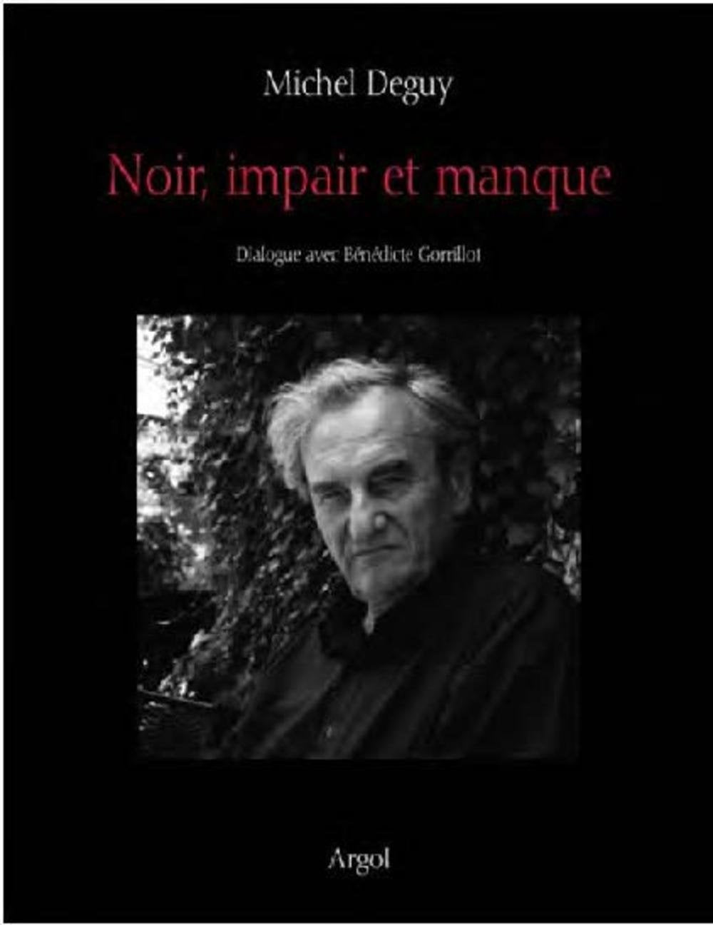 Noir, impair et manque: Dialogue avec Bénédicte Gorrillot book