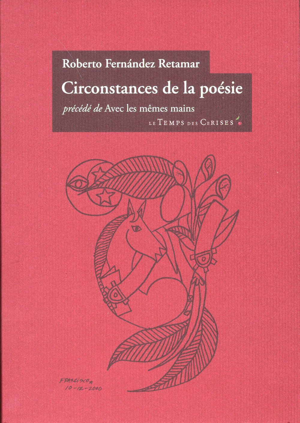 Circonstances de la poésie: Précédé de Avec les mêmes mains book