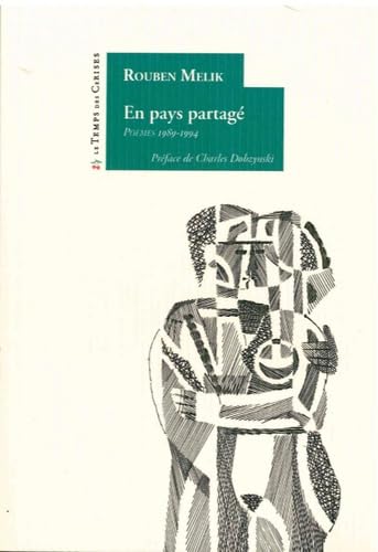 En pays partagé: Poèmes retrouvés 1940-1946 & poèmes 1989-1994 book