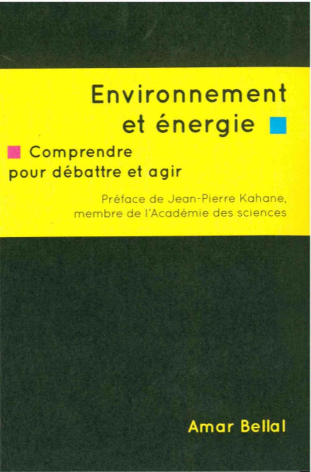 Environnement et énergie: Comprendre pour débattre et agir book