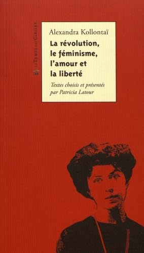La révolution, le féminisme et la liberté book