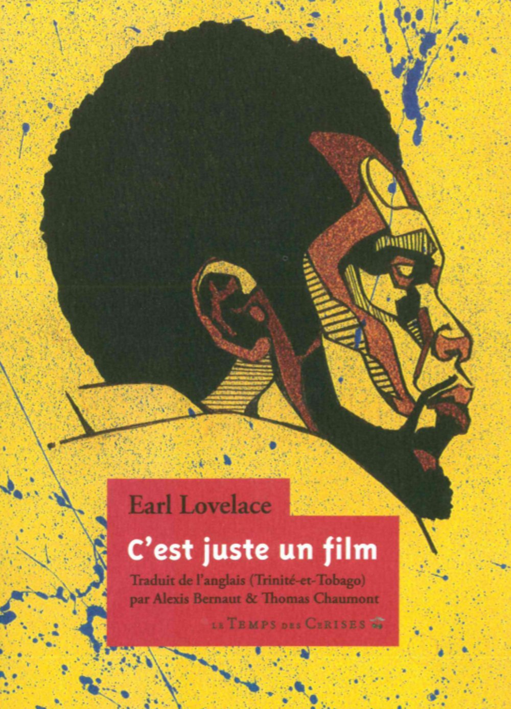 C'EST JUSTE UN FILM Contemporary literature