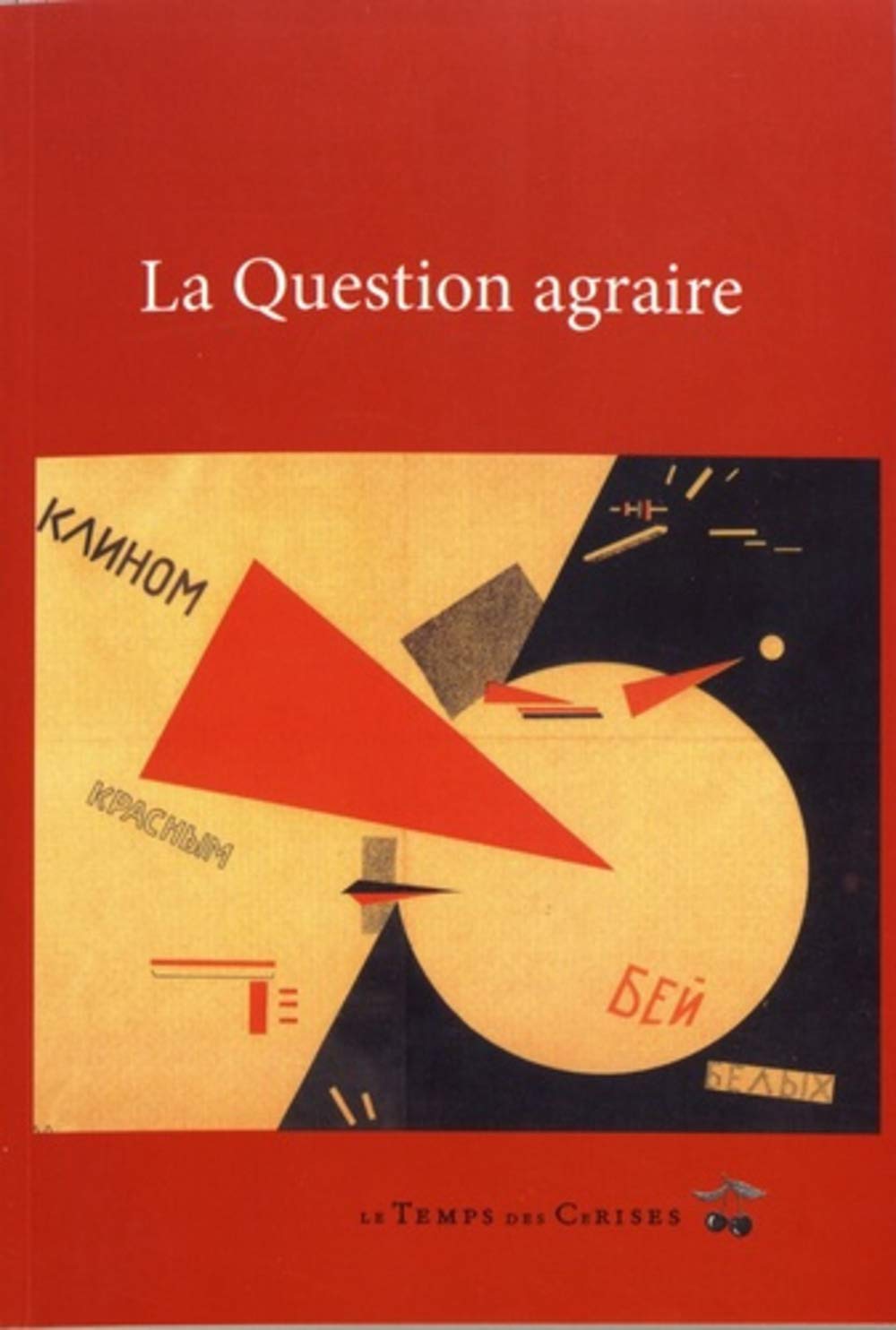 La question agraire: Les révolutionnaires et la question de la terre book
