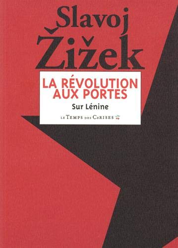 La révolution aux portes : textes choisis de Lénine de 1917 Philosophy