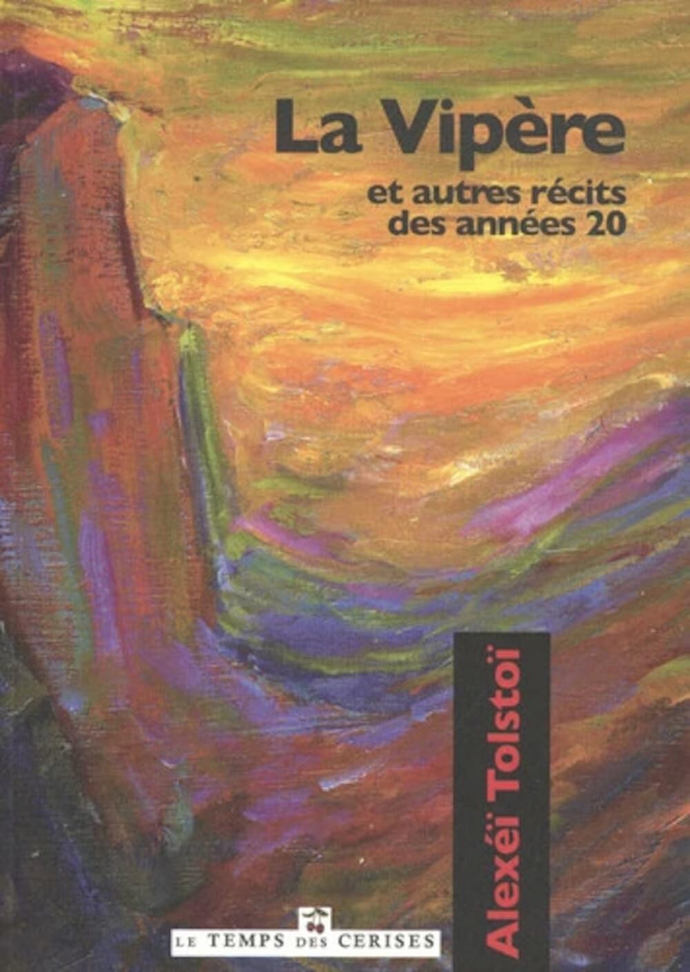 La vipère: Suivi de Manuscrit trouvé sous un lit ; Vendredi noir ; Mirage ; Les Villes bleues ; La Route ancienne book