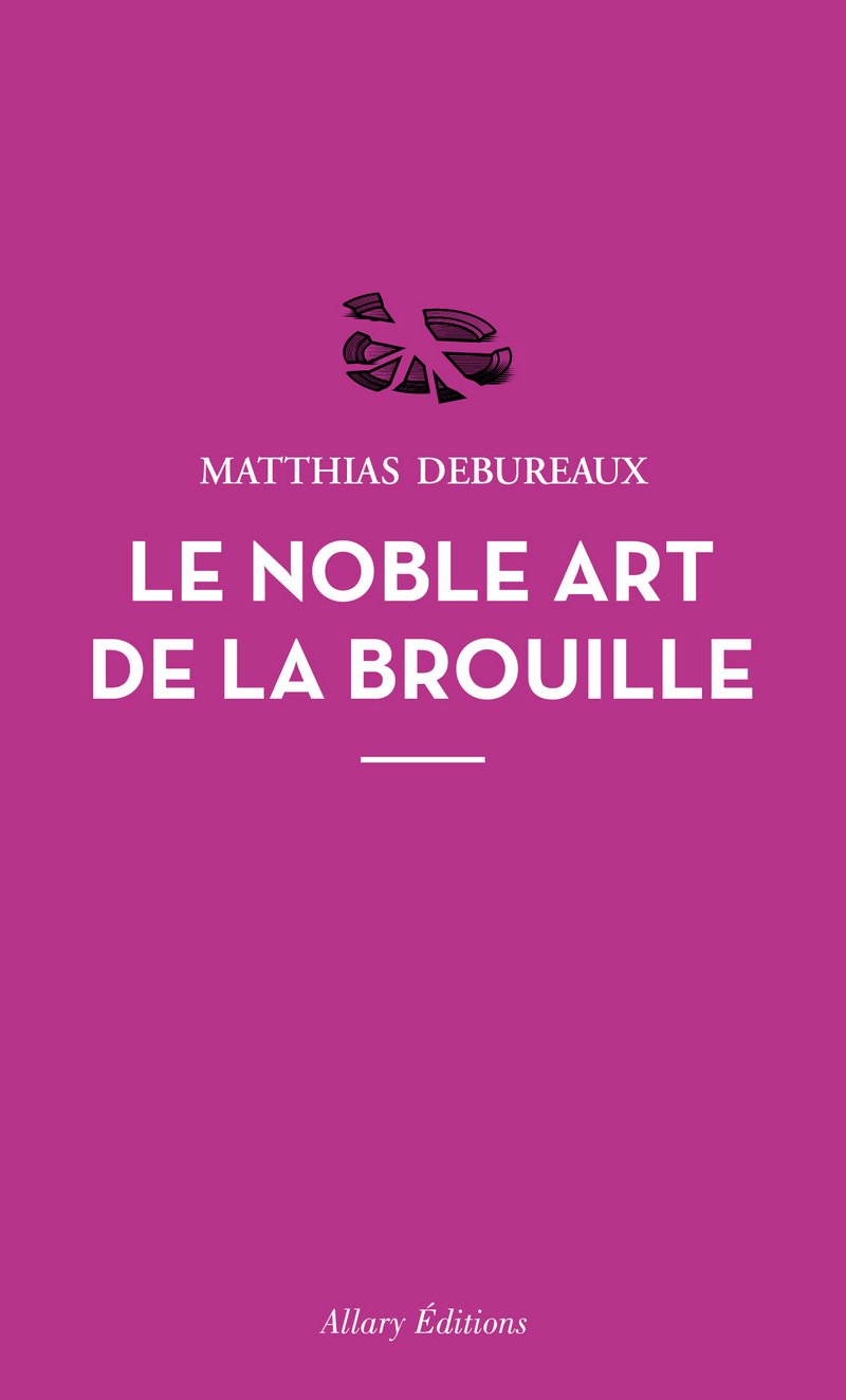 Le noble art de la brouille book
