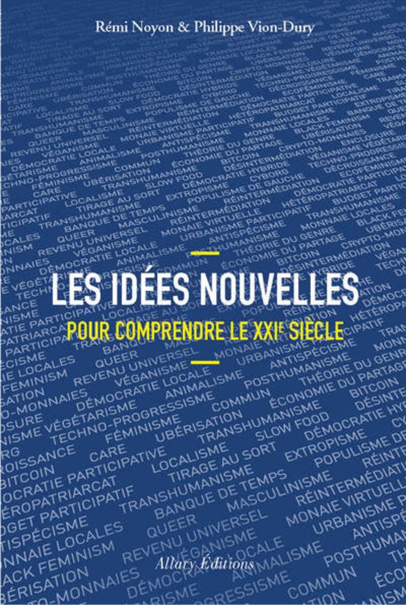 Les idées nouvelles pour comprendre le XXIème siécle book