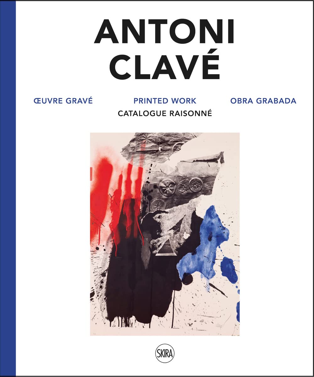 antoni clave: CATALOGUE RAISONNE DE L'OEUVRE GRAVE book
