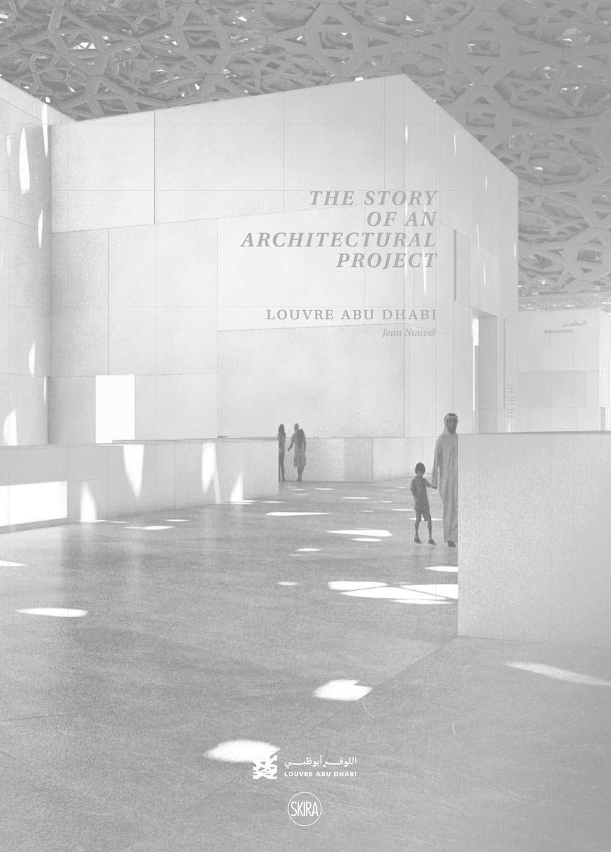 Louvre Abu Dhabi: The Story of an Architectural Project (Arabic Edition) book