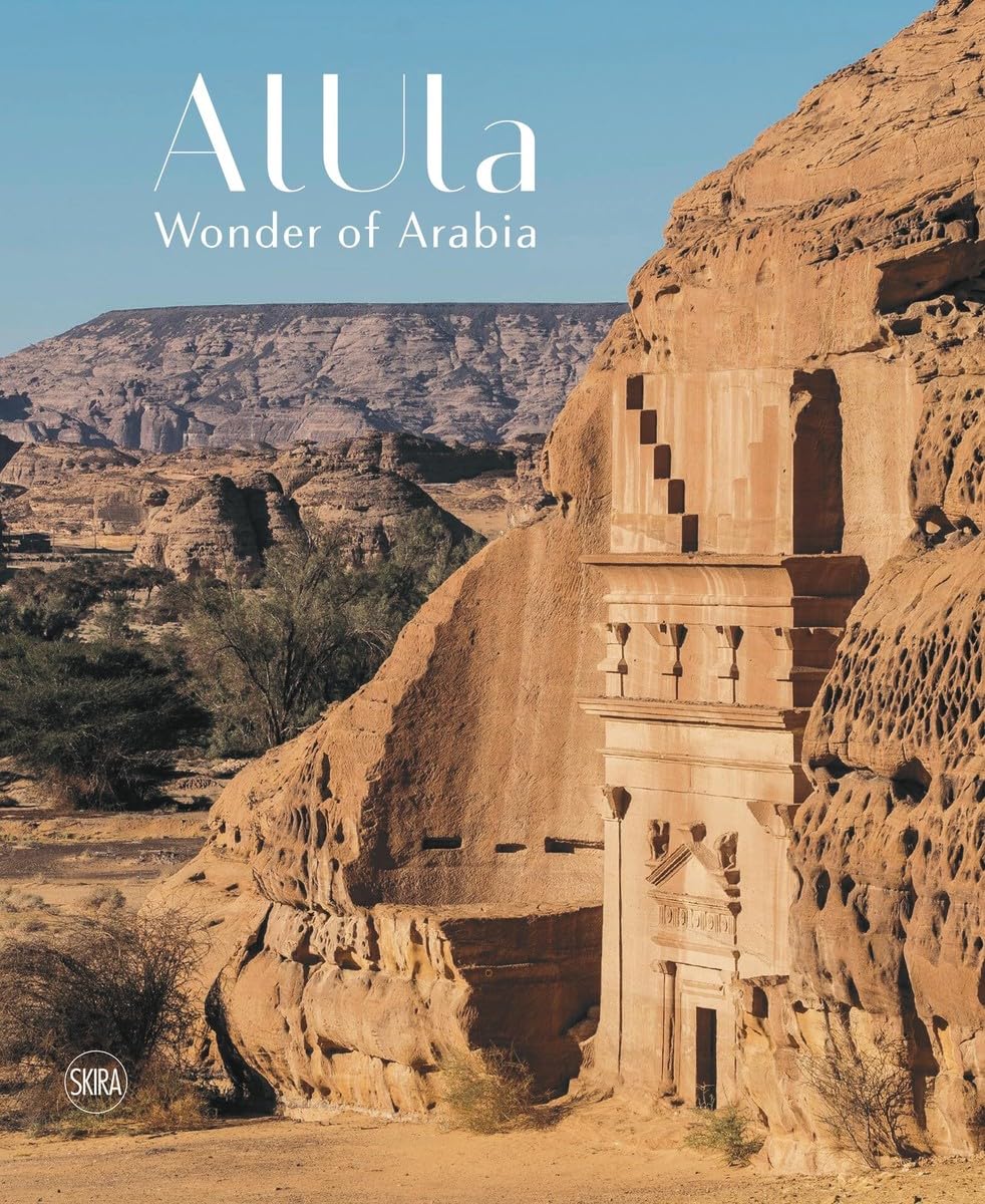 AlUla: Wonder of Arabia Architecture