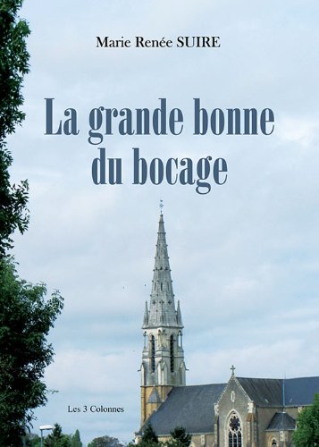 La grande bonne du bocage book