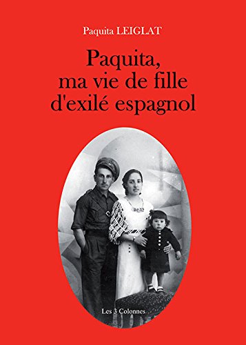 Paquita, ma vie de fille d'exile espagnol Books